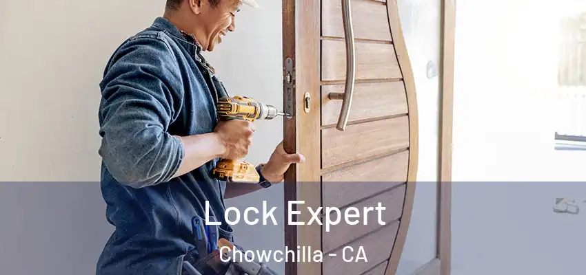 Lock Expert Chowchilla - CA